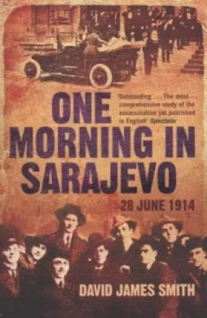 Image of One morning in Sarajevo by David James Smith