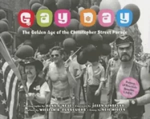 Image of gay day the golden age of the christopher street parade 1974 1983