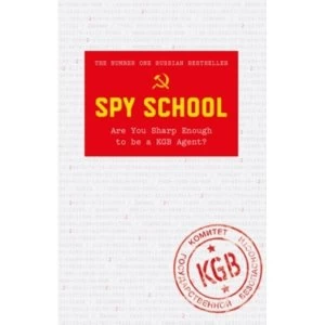 Image of Spy School : Are You Sharp Enough to be a KGB Agent?