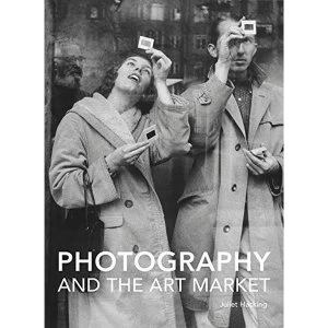 Image of Photography and the Art Market Hardback 2018