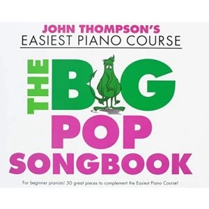 Image of John Thompsons Easiest Piano Course: The Big Pop Songbook by Music Sales Ltd (Paperback, 2017)