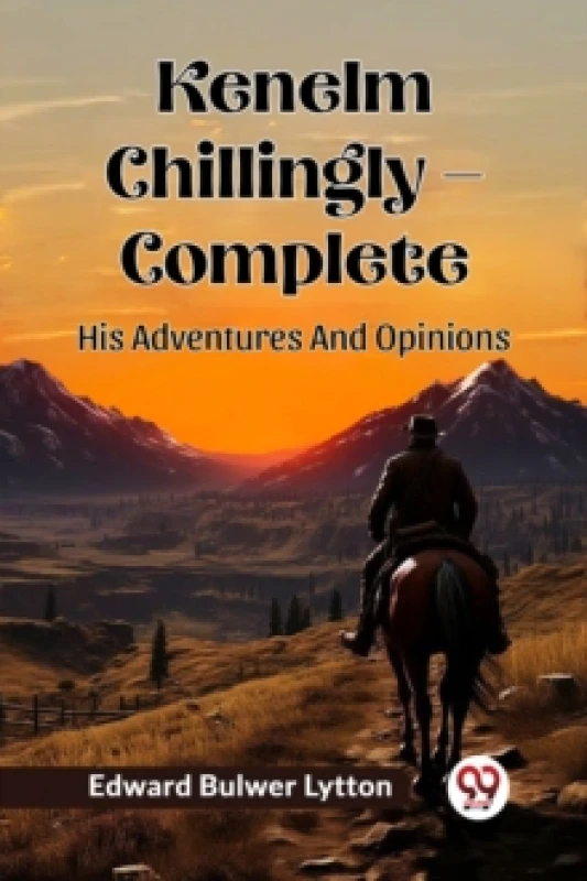 Image of Kenelm Chillingly CompleteHis Adventures And Opinions (Edition2024) Paperback / softback