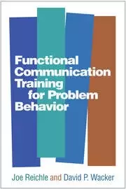 Image of Functional Communication Training for Problem Behavior