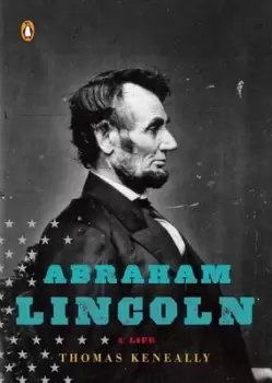 Image of Abraham Lincoln by Thomas Keneally