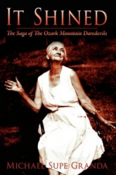 Image of It Shined by Michael Supe Granda Hardback