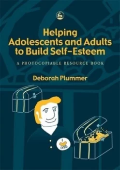 Image of Helping Adolescents and Adults to Build Self-Esteem by Deborah Plummer Paperback