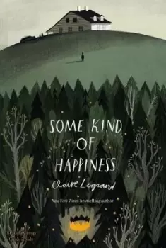 Image of Some Kind of Happiness by Claire Legrand