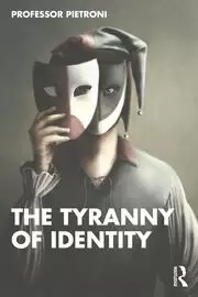 Image of The Tyranny of Identity