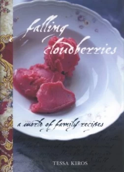 Image of Falling Cloudberries by Tessa Kiros Hardback