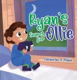 Image of Ryan's Search for Ollie by Catherine A Plath