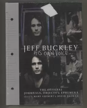 Image of Jeff Buckley His Own Voice: The Official Journals, Objects, and Ephemera 2019 UK book 9781788400077