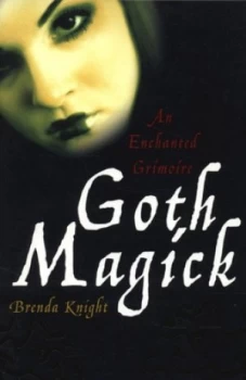 Image of Goth Magick by Brenda Knight Paperback