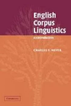 Image of English corpus linguistics by Charles F Meyer