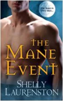 Image of The Mane Event by Shelly Laurenston Paperback