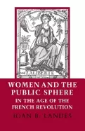 Image of women and the public sphere in the age of the french revolution