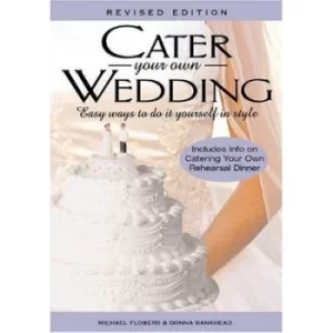 Image of Cater your own wedding by Michael Flowers