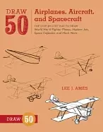 Image of draw 50 airplanes aircraft and spacecraft the step by step way to draw worl