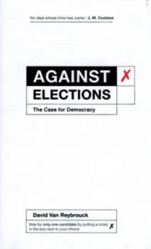 Image of Against Elections by David Van Reybrouck Book
