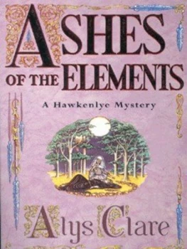 Image of Ashes of the Elements by Alys Clare Paperback