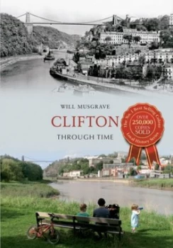 Image of Clifton through Time by Will Musgrave Paperback