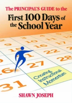 Image of The Principal's Guide to the First 100 Days of the School YearCreating Instructional Momentum