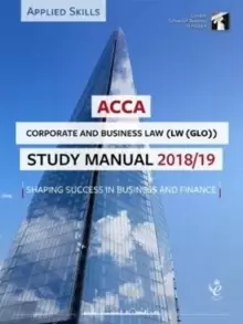 Image of ACCA Corporate and Business Law (GLO) Study Manual 2018-19 : For Exams until August 2019