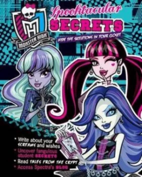 Image of Monster High Spooktacular Secrets Hardback