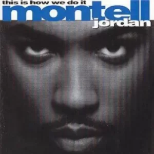 Image of This Is How We Do It by Montell Jordan CD Album