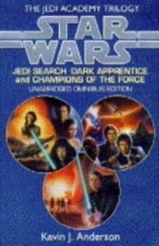 Image of Jedi Academy Trilogy Omnibus by Kevin J Anderson Hardback