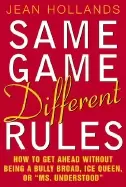 Image of same game different rules how to get ahead without being a bully broad ice