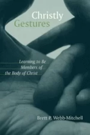 Image of christly gestures learning to be members of the body of christ
