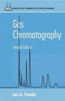 Image of Gas Chromatography by Ian A. Fowlis Book