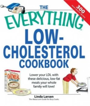 Image of The Everything Low-Cholesterol Cookbook by Linda Larsen Paperback