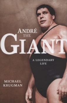 Image of Andre the Giant by Michael Krugman Paperback