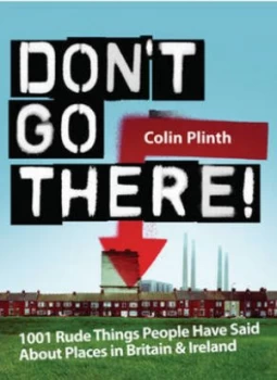 Image of Dont Go There by Colin Plinth Hardback
