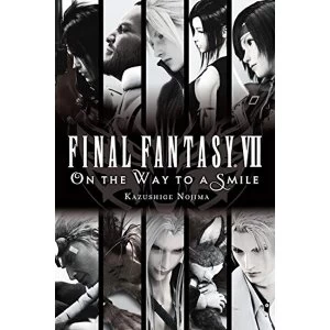 Image of Final Fantasy VII: On the Way to a Smile Paperback