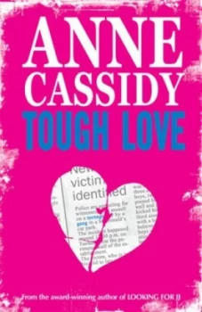 Image of Tough Love by Anne Cassidy Paperback