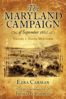 Image of The Maryland Campaign of September 1862 by General Ezra A. Carman Hardback