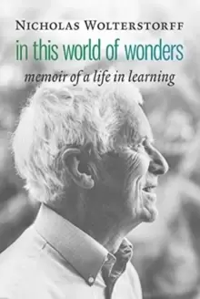 Image of In This World of Wonders : Memoir of a Life in Learning