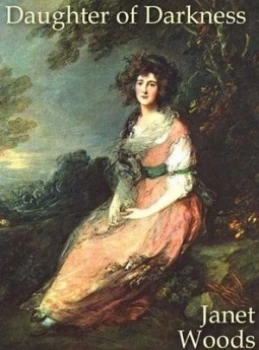 Image of Daughter of Darkness by Janet Woods Hardback