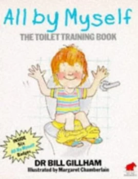 Image of All by Myself by Bill Gillham and Margaret Chamberlain Paperback
