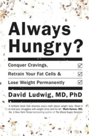 Image of Always hungry? by David Ludwig