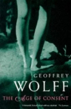 Image of The Age of Consent by Geoffrey Wolff Paperback
