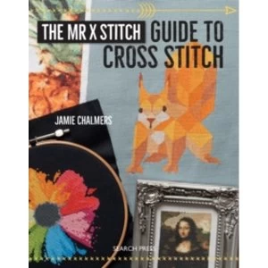Image of The Mr X Stitch Guide to Cross Stitch