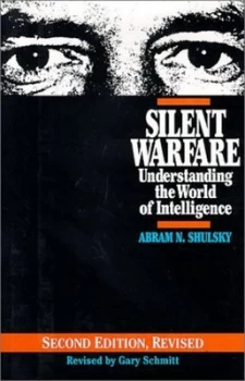 Image of Silent Warfare by Abram N Shulsky and Gary J Schmitt Book