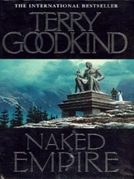 Image of Naked Empire by Terry Goodkind Hardback