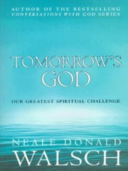 Image of Tomorrows God by Neale Donald Walsch Book