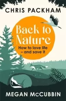Image of Back to nature by Chris Packham
