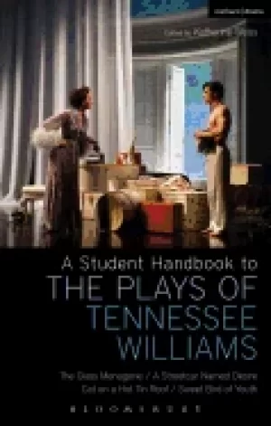 Image of student handbook to the plays of tennessee williams the glass menagerie a s