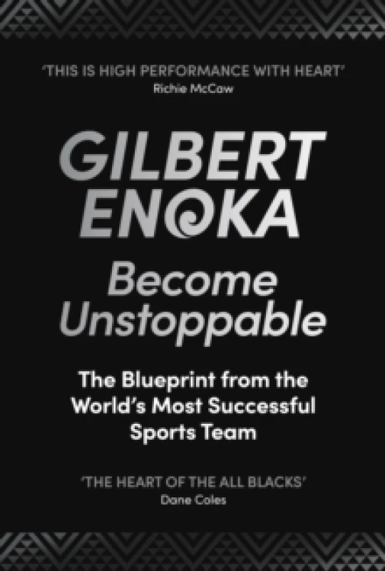 Image of Become Unstoppable : The Blueprint from the World's Most Successful Sports Team Hardback